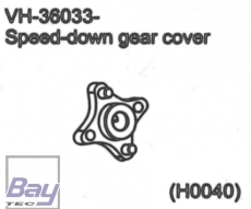 VH-36033 Speed-down gear cover