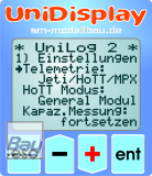 UniDisplay+ - Anzeigedisplay fr unseren UniLog 1+2, UniSens-E, GPS-Logger 1+2, LiPoWatch und InfoSwitch. Alle Messwerte knnen live angezeigt und Parameter direkt eingestellt werden.