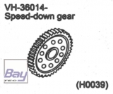VH-36014 Speed down gear / Hauptzahnrad